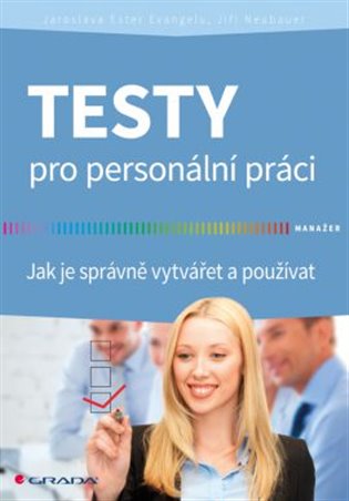 Testy pro personální práci. Jak je správně vytvářet a používat koupíte na Kosmas.cz