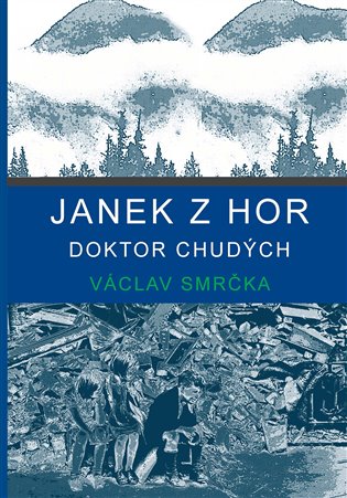 Janek z hor - Doktor chudých koupíte na Kosmas.cz