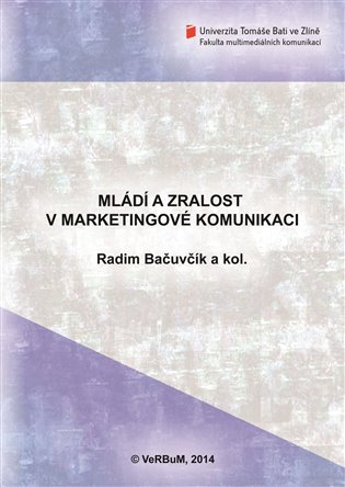 Kniha Mládí a zralost v marketingové komunikaci - [E-kniha]
