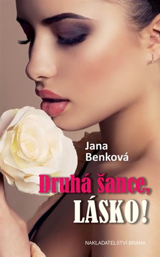 Kniha Druhá šance, lásko!