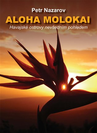 Aloha Molokai - Petr Nazarov