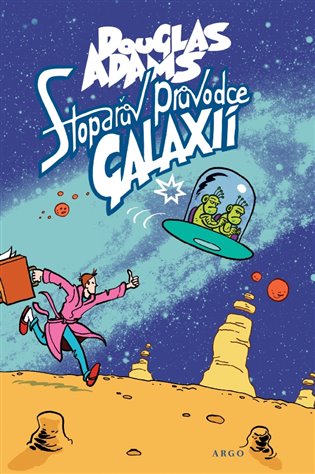 Stopařův průvodce Galaxií 1. koupíte na Kosmas.cz
