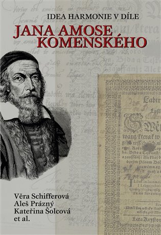 Idea harmonie v díle Jana Amose Komenského koupíte na Kosmas.cz
