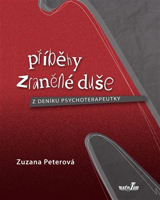 Příběhy zraněné duše - Zuzana Peterová