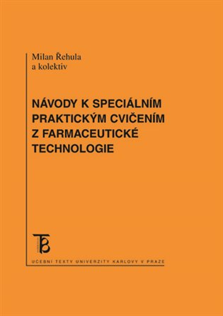 Kniha Návody k speciálním praktickým cvičením z farmaceutické technologie [E-kniha]