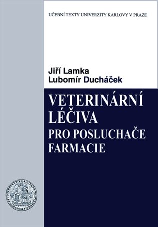 Kniha Veterinární léčiva pro posluchače farmacie