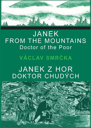 Kniha Janek z hor, doktor chudých / Janek from the Mountains, Doktor of the Poor