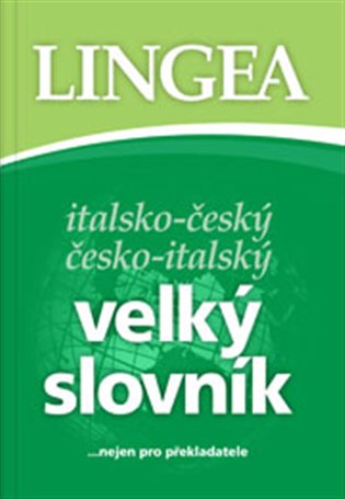 Kniha Italsko-český česko-italský velký slovník