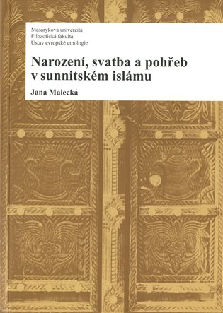 Narození, svatba a pohřeb v sunnitském islámu koupíte na Kosmas.cz