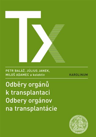 Kniha Odběry orgánů k transplantaci / Odbery orgánov na transplantácie [E-kniha]
