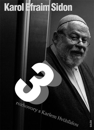 Tři rozhovory -  Karol Efraim Sidon