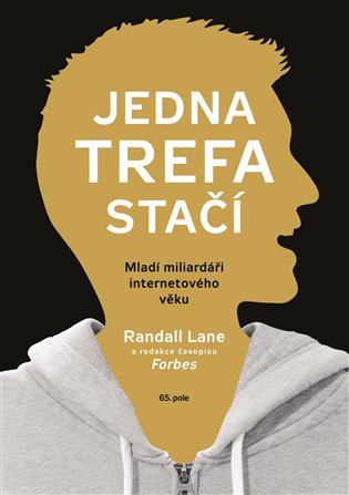 Jedna trefa stačí
