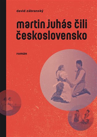 Martin Juhás čili Československo koupíte na Kosmas.cz