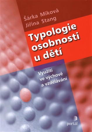 Typologie osobnosti u dětí koupíte na Kosmas.cz