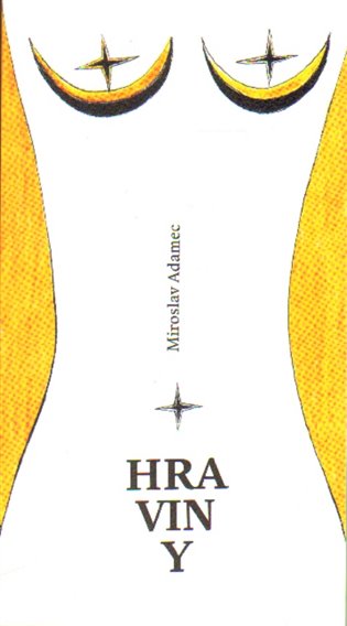 Hraviny - Miroslav Adamec