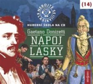 Kniha Nebojte se klasiky! 14 Nápoj lásky
