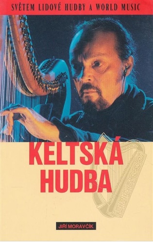 Keltská hudba - Jiří Moravčík