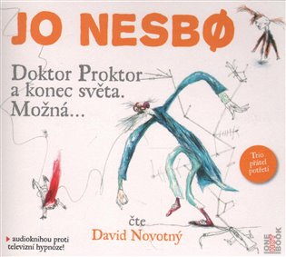 Kniha Doktor Proktor a konec světa. Možná... - CDmp3 (Čte David Novotný)