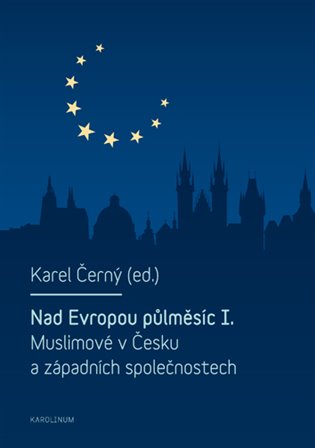 Nad Evropou půlměsíc I. koupíte na Kosmas.cz