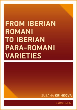 From Iberian Romani to Iberian Para-Romani Varieties koupíte na Kosmas.cz