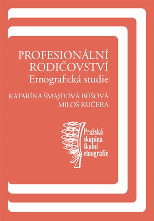 Kniha Profesionální rodičovství