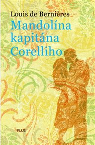 Mandolína kapitána Corelliho - Louis de Bernieres