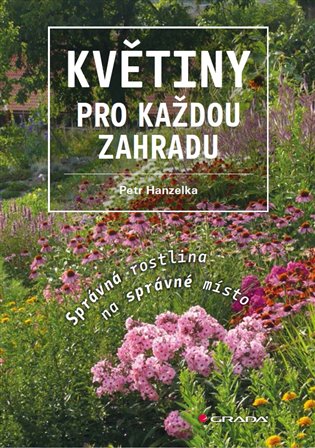 Květiny pro každou zahradu