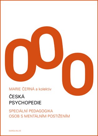 Česká psychopedie - Marie Černá, kol.