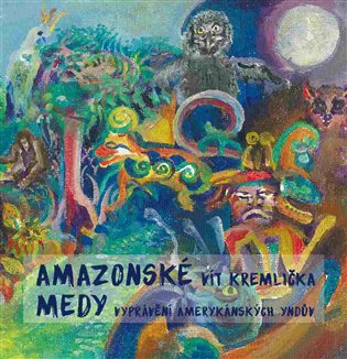Amazonské Medy koupíte na Kosmas.cz