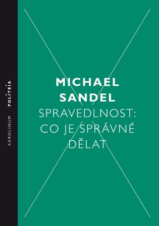 Spravedlnost: Co je správné dělat koupíte na Kosmas.cz