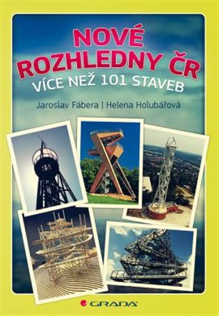Nové rozhledny ČR - více než 101 staveb koupíte na Kosmas.cz