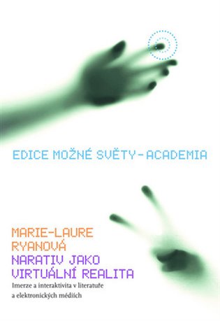 Narativ jako virtuální realita koupíte na Kosmas.cz