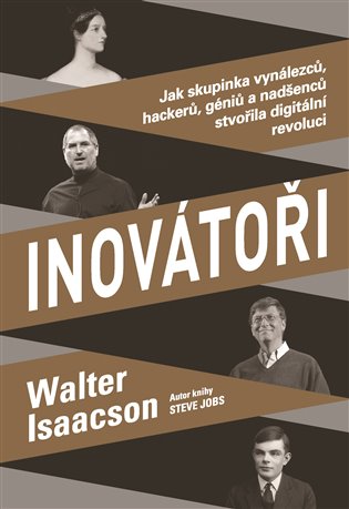 Inovátoři - Walter Isaacson