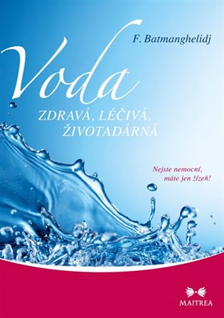 Voda zdravá, léčivá, životadárná koupíte na Kosmas.cz
