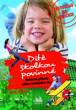 Dítě školkou povinné - M.M. Cabicar