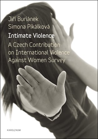 Intimate Violence - Simona Pikálková, Jiří Buriánek