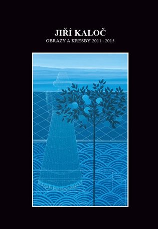Obrazy a kresby 2011 - 2015 koupíte na Kosmas.cz