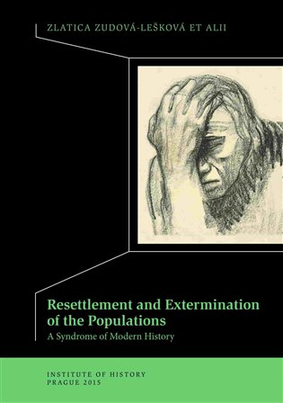 Resettlement and Exterminations of Populations