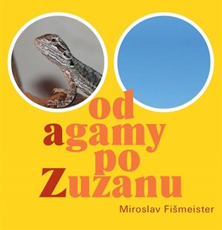 Kniha Od Agamy po Zuzanu
