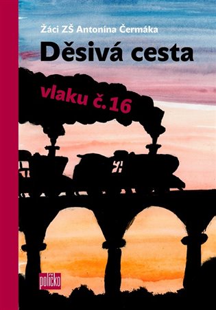 Děsivá cesta vlaku č.16