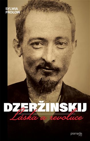 Dzeržinskij - Láska a revoluce koupíte na Kosmas.cz