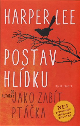 Postav hlídku - Harper Lee