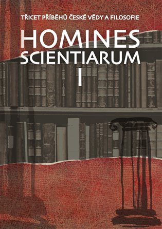 Homines scientiarum I - Třicet příběhů české vědy a filosofie + DVD koupíte na Kosmas.cz
