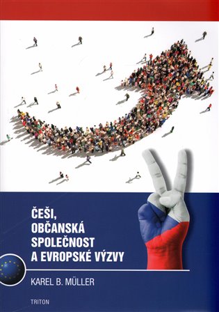 Češi, občanská společnost a evropské výzvy koupíte na Kosmas.cz