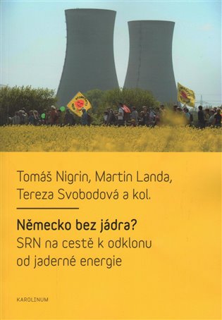 Německo bez jádra? SRN na cestě k odklonu od jaderné energie koupíte na Kosmas.cz