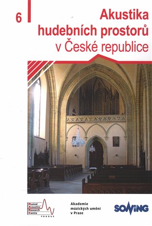 Kniha Akustika hudebních prostorů v České republice – 6. díl
