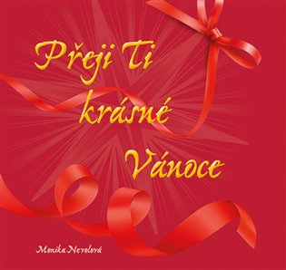Přeji Ti krásné Vánoce