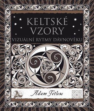Kniha Keltské vzory -- Vizuální rytmy dávnověku - [E-kniha]
