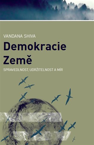 Demokracie Země - Spravedlnost, udržitelnost a mír koupíte na Kosmas.cz