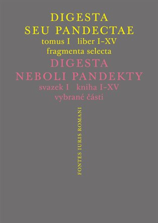 Kniha Digesta seu Pandectae / Digesta neboli Pandekty